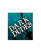 DARK DUDES