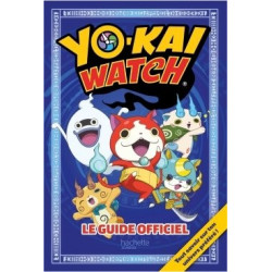 Yo-Kai Watch Le Guide Officiel