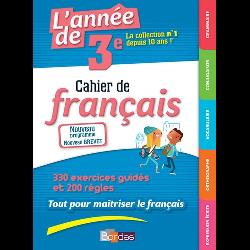 L'année de 3e  - Cahier de français