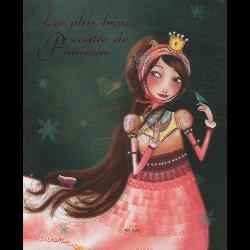 Les plus beaux contes de princesses - Les contes cCollectif