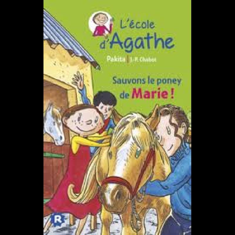 L'Ecole d'Agathe Tome 5-sauvons le poney de marie