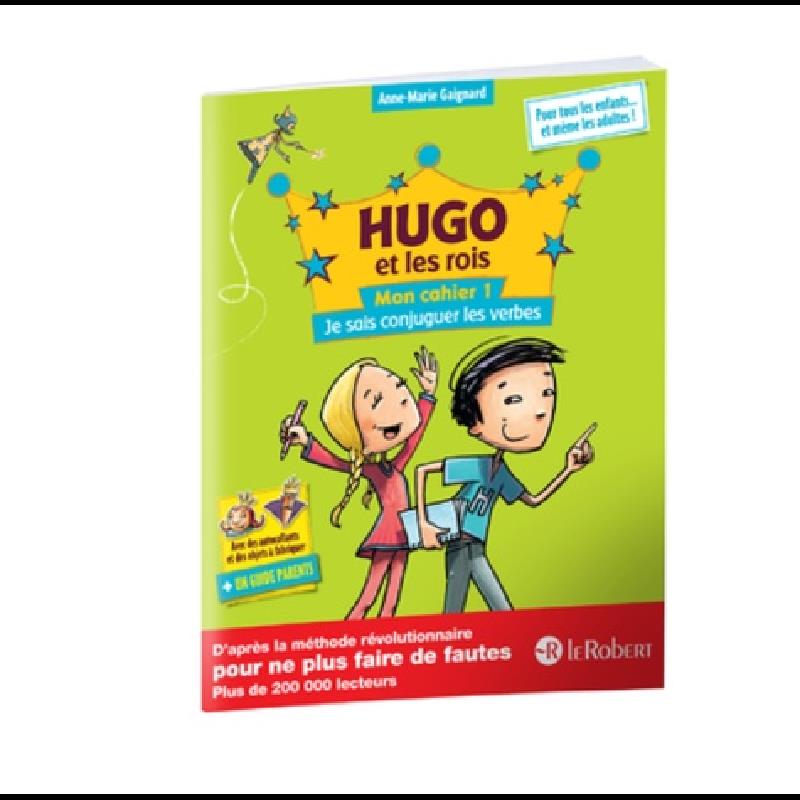Hugo et les rois  - Mon cahier 1, Je sais conjuguer les verbes
