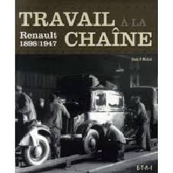 Travail à la chaàne. Renault 1898-1947