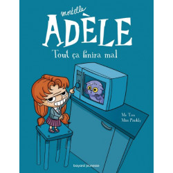 Mortelle Adèle Tome 01 Tout...